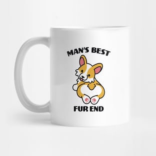 Cute Corgi Butt, Man's Best Fur End Mug